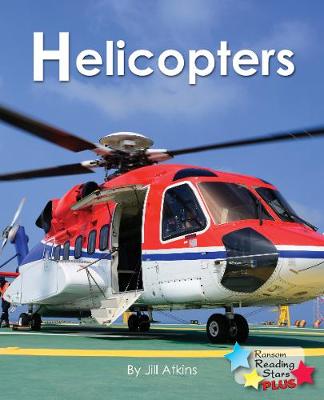 Helicopters - Reading Stars Plus (Paperback)