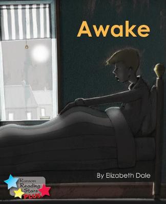 Awake - Reading Stars Plus (Paperback)