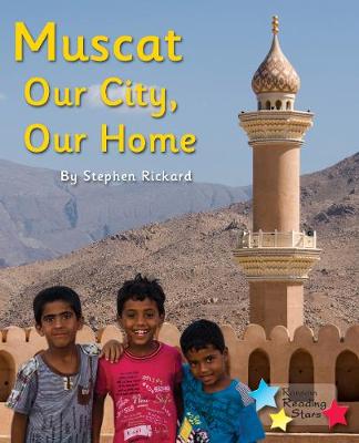 Muscat: Our City, Our Home - Reading Stars (Paperback)