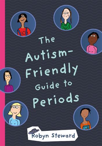 The Autism-Friendly Guide to Periods (Hardback)