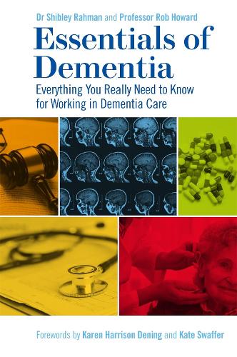 Essentials of Dementia: Everything You Really Need to Know for Working in Dementia Care (Paperback)