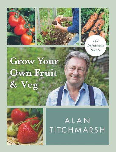 Grow your Own Fruit and Veg (Paperback)