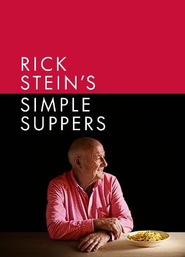 Rick Stein's Simple Suppers (Hardback)
