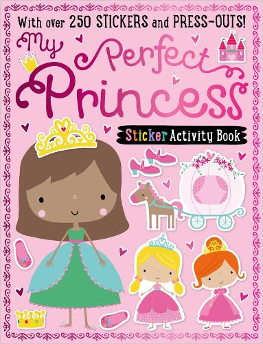 My Perfect Princess Sticker Activity Book (Paperback)