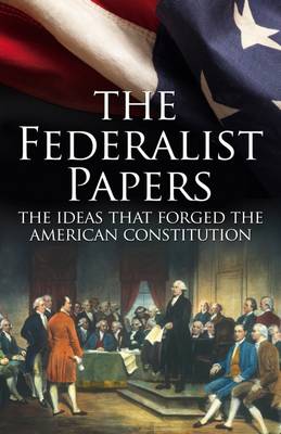 The Federalist Papers (Paperback)