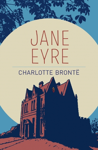 Charlotte Bronte Jane Eyre