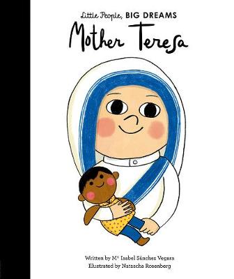 Mother Teresa - Little People, Big Dreams 17 (Hardback)