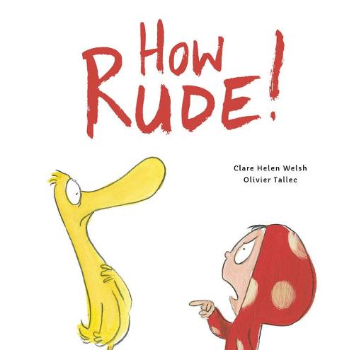 How Rude! - Dot and Duck (Hardback)