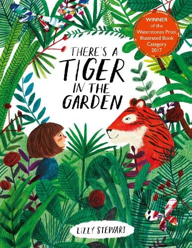 There's a Tiger in the Garden (Board book)