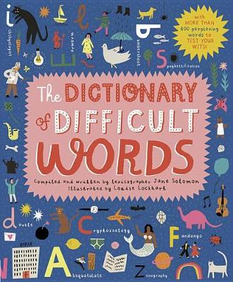 The Dictionary of Difficult Words: With More Than 400 Perplexing Words to Test Your Wits! (Hardback)