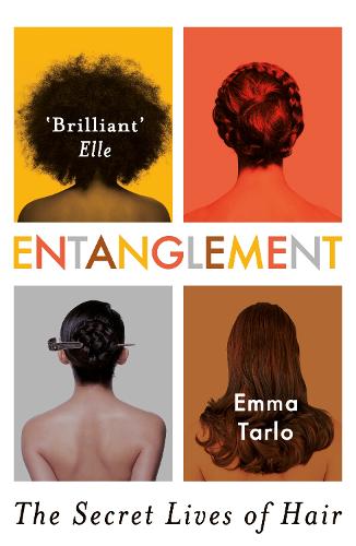 Entanglement: The Secret Lives of Hair (Paperback)