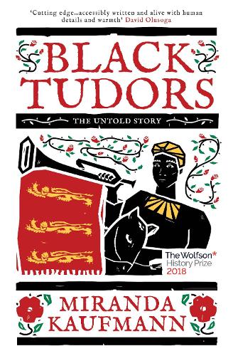Black Tudors: The Untold Story (Hardback)