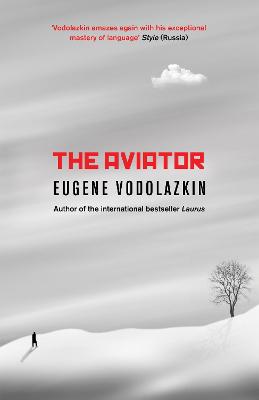 The Aviator: From the award-winning author of Laurus (Hardback)