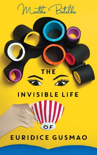 The Invisible Life of Euridice Gusmao (Paperback)