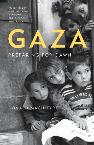 Gaza: Preparing for Dawn (Paperback)
