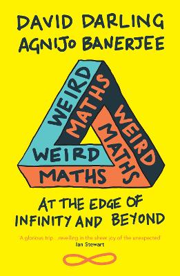 Weird Maths: At the Edge of Infinity and Beyond (Paperback)
