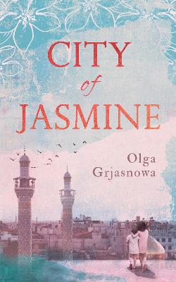 City of Jasmine (Hardback)