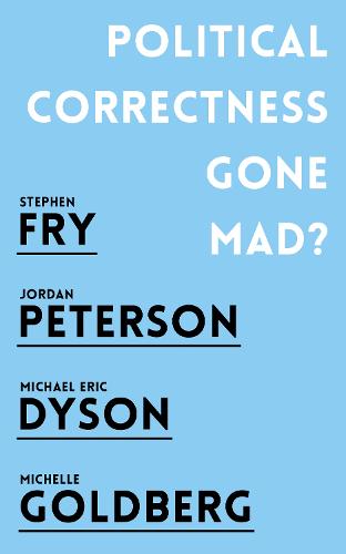 Political Correctness Gone Mad? (Paperback)