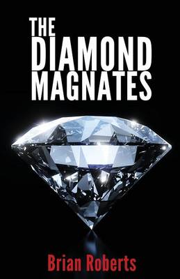 The Diamond Magnates (Paperback)