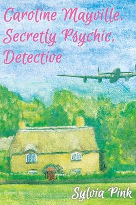 Carolyne Mayville, Secretly Psychic, Detective (Paperback)