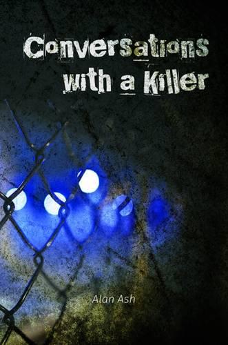 Conversations with a Killer (Hardback)