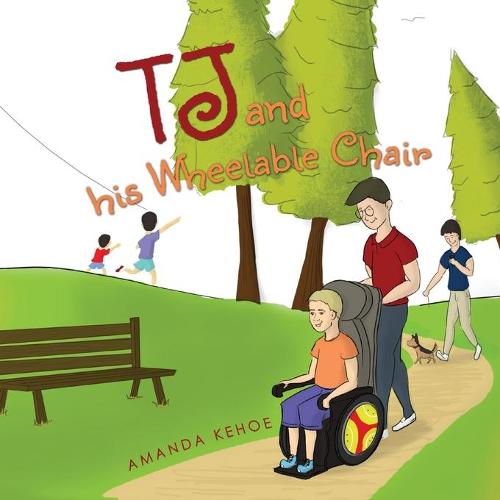 TJ and His Wheelable Chair (Hardback)