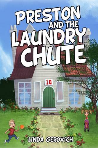 Preston and the Laundry Chute (Paperback)