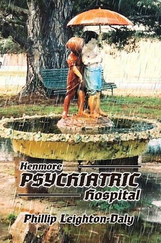 Kenmore Psychiatric Hospital - Wednesday's Child (Hardback)
