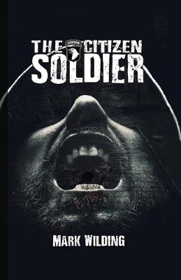 The Citizen Soldier (Hardback)