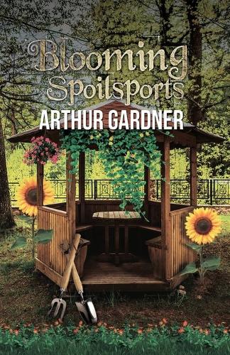 Blooming Spoil Sports (Paperback)