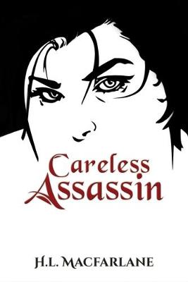 Careless Assassin (Hardback)