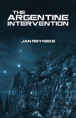The Argentine Intervention (Paperback)