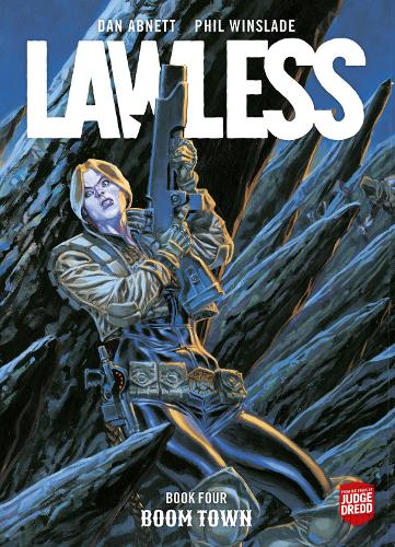 Lawless Book Four: Boom Town - Lawless (Paperback)