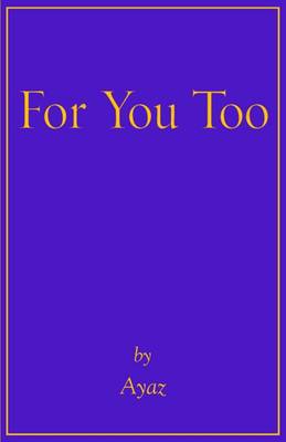For You Too (Paperback)