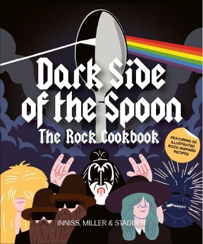 Cover Dark Side of the Spoon: The Rock Cookbook