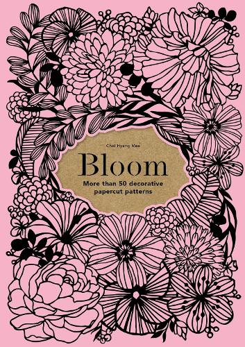 Bloom: 50 decorative papercut patterns (Paperback)