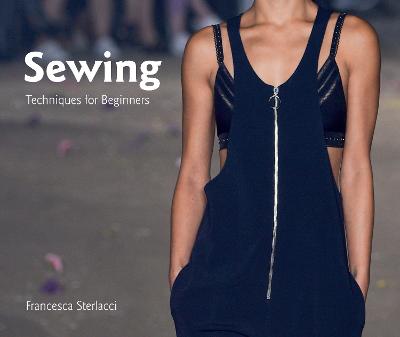 Sewing: Techniques for Beginners - University of Fashion (Paperback)
