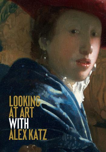 Looking at Art with Alex Katz (Paperback)