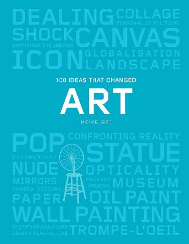 100 Ideas that Changed Art - Pocket Editions (Paperback)
