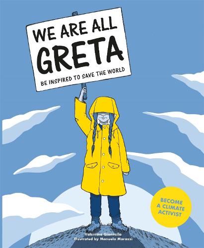 We Are All Greta: Be Inspired to Save the World (Paperback)