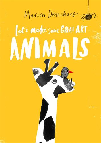 Let's Make Some Great Art: Animals (Paperback)