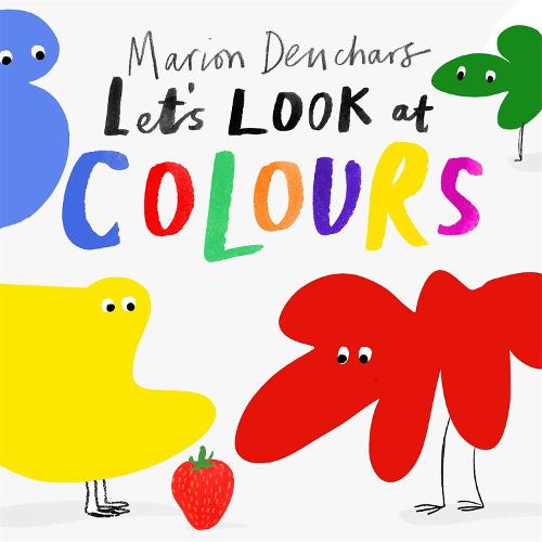 Let's Look at... Colours: Board Book - Let's Look at... (Board book)
