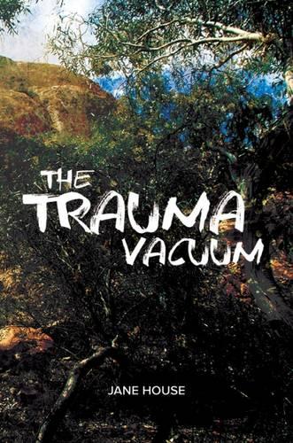 The Trauma Vacuum (Hardback)