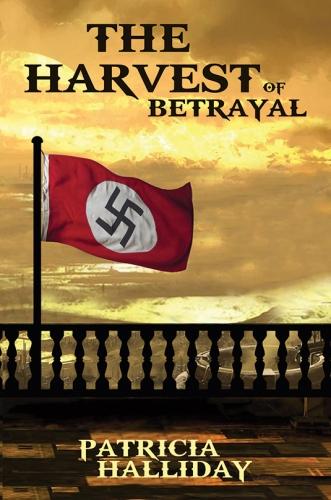 The Harvest of Betrayal (Hardback)