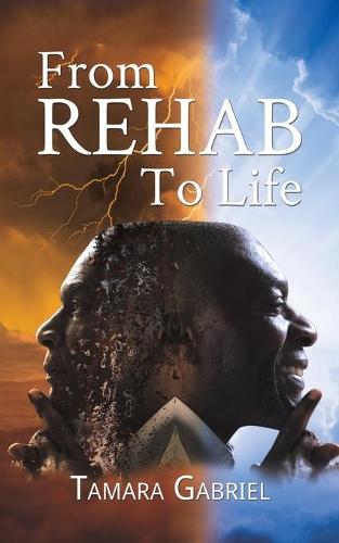 From Rehab to Life (Paperback)