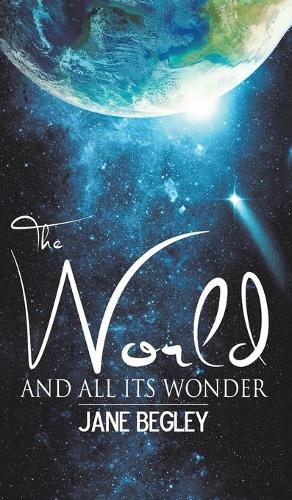 The World and All Its Wonder (Paperback)