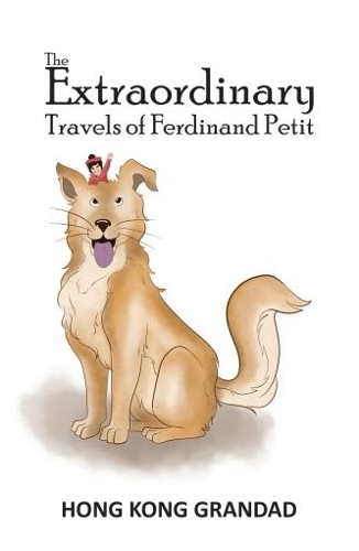 The Extraordinary Travels of Ferdinand Petit (Paperback)