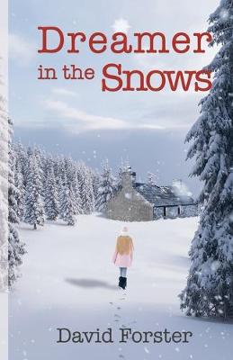 Dreamer in the Snows (Paperback)