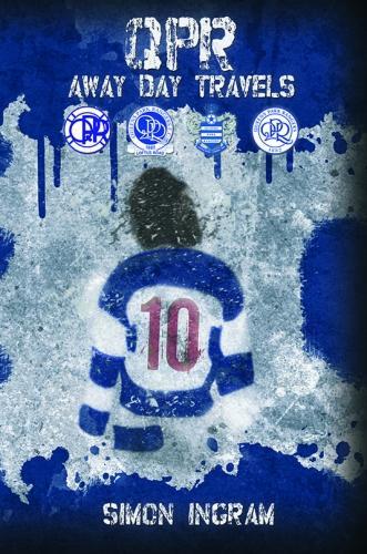 QPR Away Day Travels (Paperback)