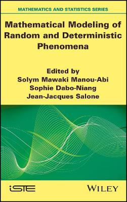 Mathematical Modeling of Random and Deterministic Phenomena (Hardback)